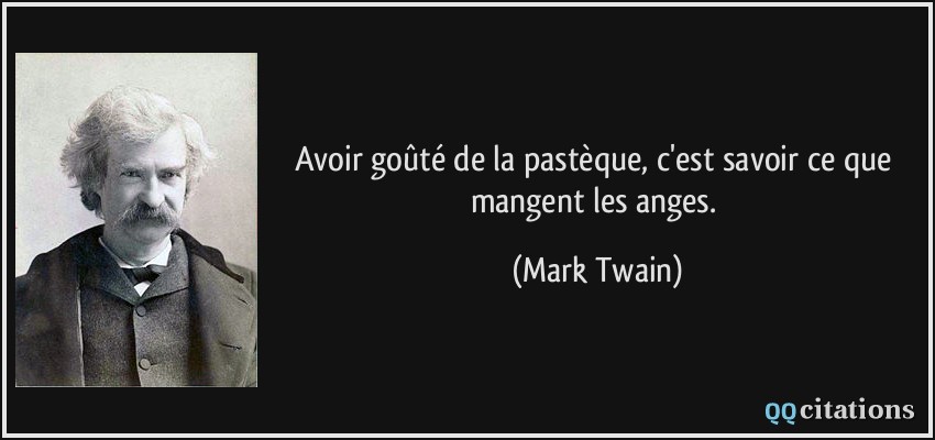 Avoir goûté de la pastèque, c'est savoir ce que mangent les anges.  - Mark Twain