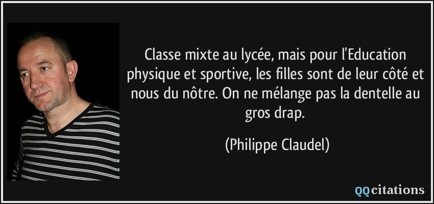 Classe Mixte Au Lycee Mais Pour L Education Physique Et Sportive Les Filles Sont De Leur Cote Et Nous Du Notre