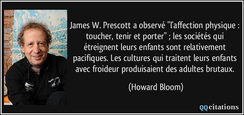 James W. Prescott a observé 