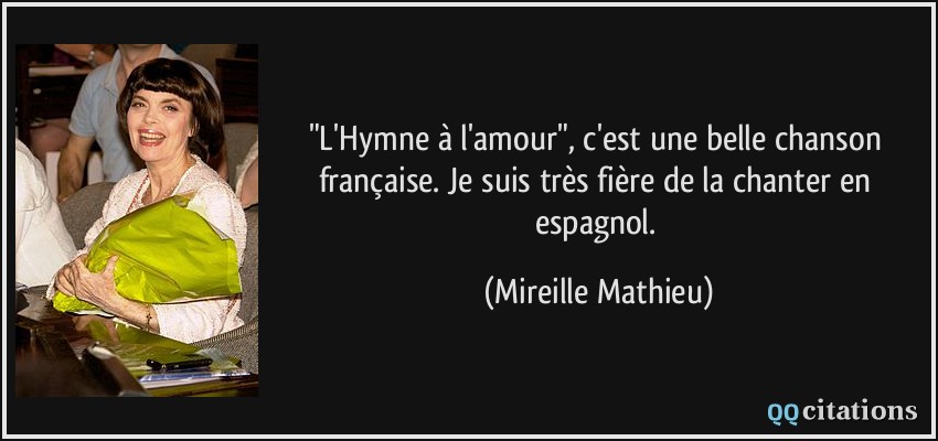 L Hymne A L Amour C Est Une Belle Chanson Francaise Je Suis Tres Fiere De La Chanter En Espagnol