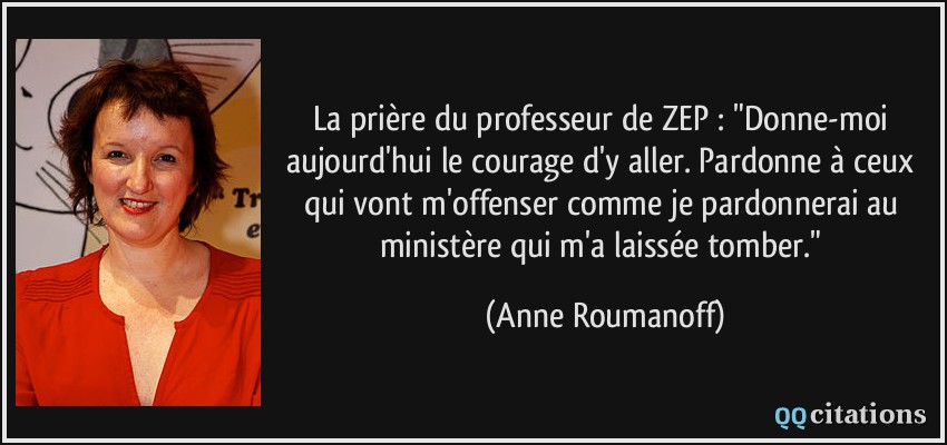 La Priere Du Professeur De Zep Donne Moi Aujourd Hui Le Courage D Y Aller Pardonne A Ceux Qui Vont M Offenser