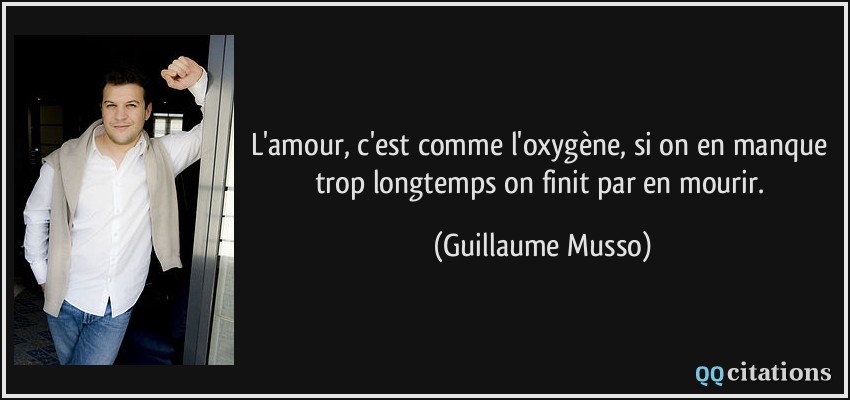 Une Seule Chose Reste Interdite Aimer Sans Amour L'amour, c'est comme l'oxygène, si on en manque trop longtemps on finit
