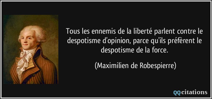 Tous les ennemis de la liberté parlent contre le